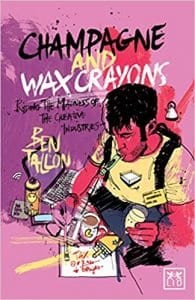 Front cover of Champagne and Wax Crayons