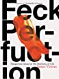 Front cover of Feck Perfuction
